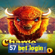 57 bet login